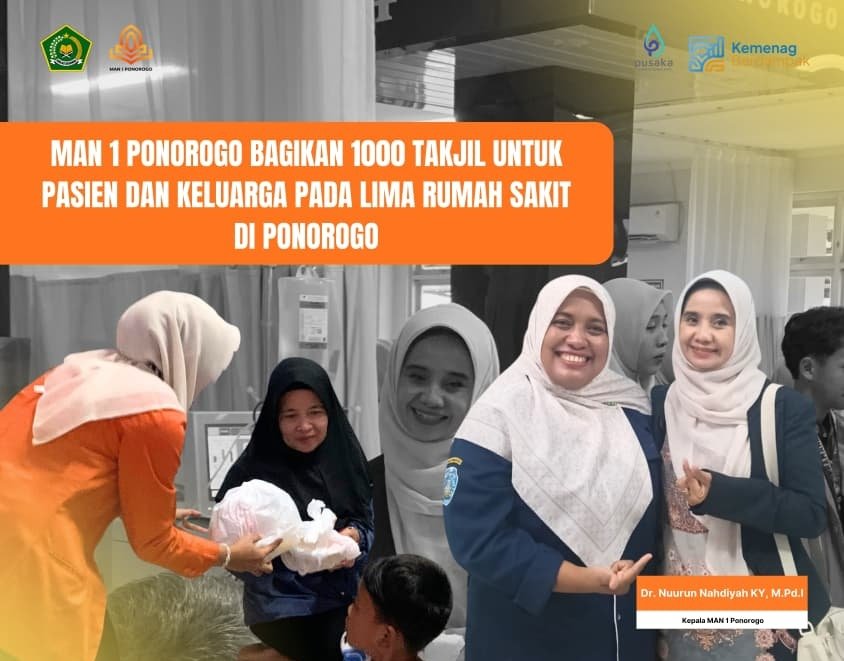 MAN 1 Ponorogo Bagikan 1.000 Takjil untuk Pasien dan Keluarga pada Lima Rumah Sakit di Ponorogo
